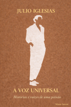 julio iglesias – a voz universal (pdf versão em português)