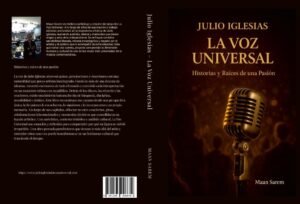 julio iglesias – la voz universal | tapa blanda a4 (edición tamaño grande)